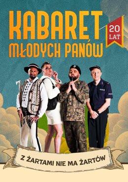 Szczawnica Wydarzenie Kabaret Kabaret Młodych Panów - nowy program: 20 lecie - Z żartami nie ma żartów