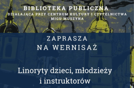 Muszyna Wydarzenie Spotkanie Finisaż wystawy linorytów dzieci